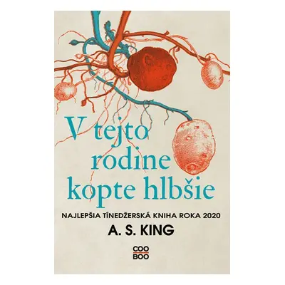 V tejto rodine kopte hlbšie - A. S. King