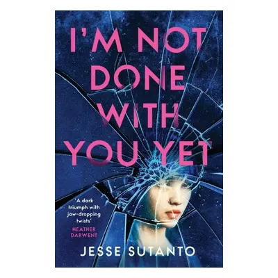 I’m Not Done With You Yet - Jesse Sutanto