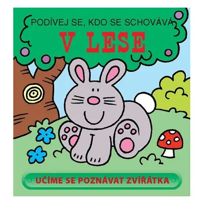 V lese - Podívej se, kdo se schovává