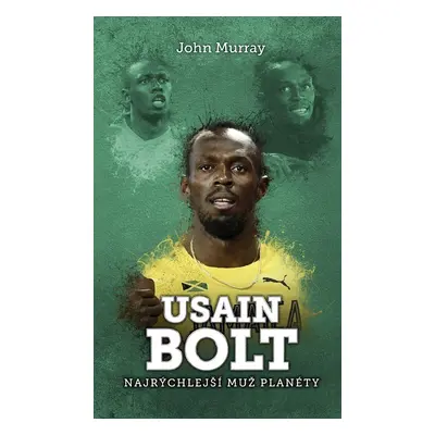 Usain Bolt: najrýchlejší muž planéty - Randall Munroe