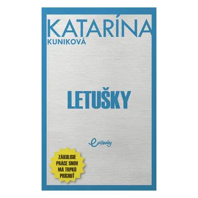 Letušky - Katarína Kuniková