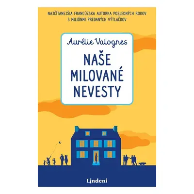 Naše milované nevesty - Aurélie Valognes