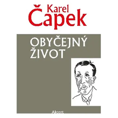 Obyčejný život, 1. vydání - Karel Čapek