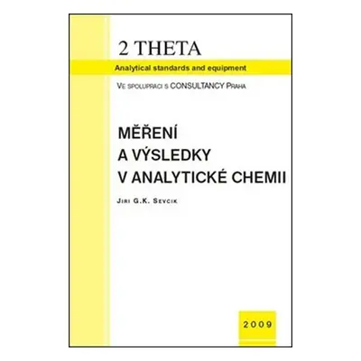 Měření a výsledky v analytické chemii, včetně CD - Jiří Georg Kamil Ševčík