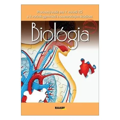 Biológia Pracovný zošit pre 7. ročník ZŠ a 2. ročník gymnázií - Eva Ihringová; Jana Višňovská