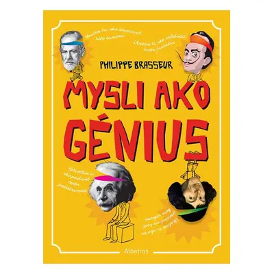 Mysli ako génius - Philippe Brasseur