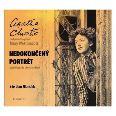 Agatha Christie: Nedokončený portrét (pod pseudonymem Mary Westmacott) - CDmp3 (Čte Jan Vlasák) 