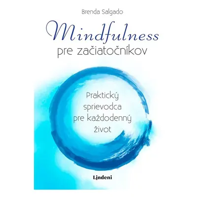 Mindfulness pre začiatočníkov - Brenda Salgado