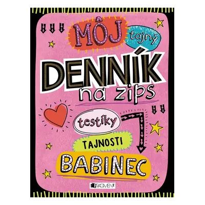 Môj tajný denník na zips - autora nemá