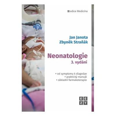 Neonatologie, 3. vydání - Zbyněk Straňák