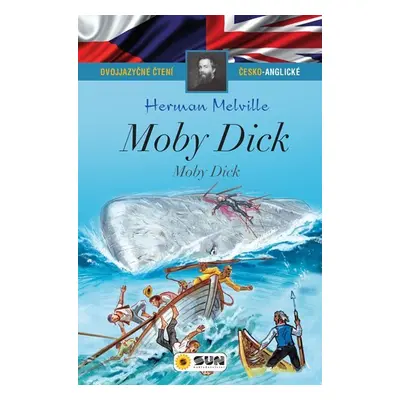 Moby Dick - Dvojjazyčné čtení Č-A - Herman Melville