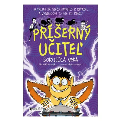 Príšerný učiteľ - Šokujúca veda - Sam Watkins