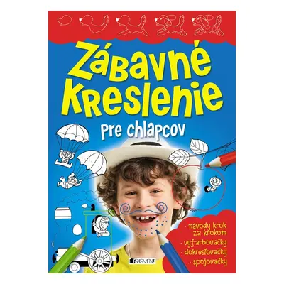 Zábavné kreslenie pre chlapcov