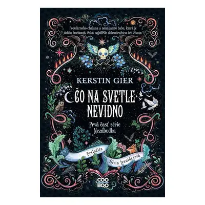 Čo na svetle nevidno - Kerstin Gier