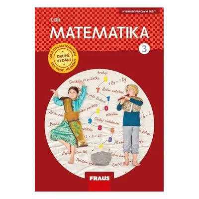 Matematika 3/1 pro ZŠ - Pracovní sešit, 2. vydání - Milan Hejný