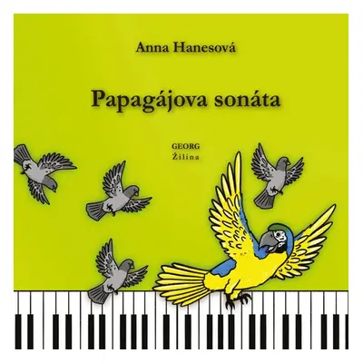 Papagájova sonáta - Anna Hanesová