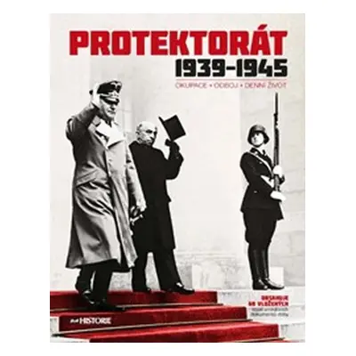 Protektorát 1939-1945 (Okupace - Odboj - - kolektiv autorů