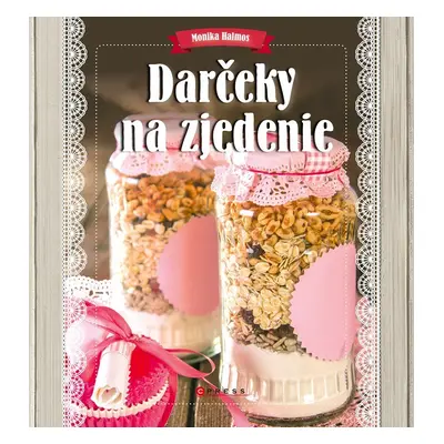 Darčeky na zjedenie - Monika Halmos