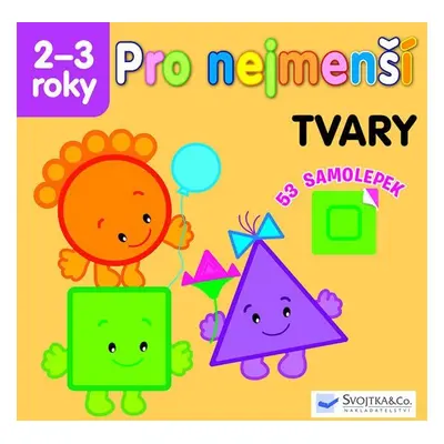 Tvary - Pro nejmenší