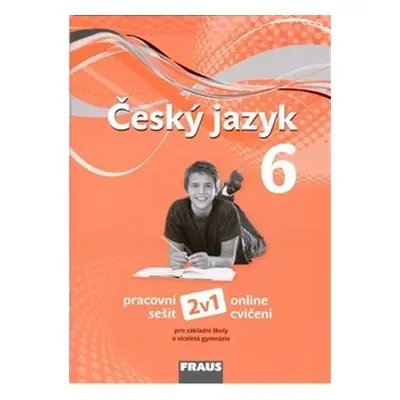 Český jazyk pro ZŠ a VG 6 2v1 - kolektiv autorů