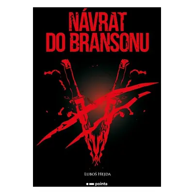 Návrat do Bransonu - Luboš Hejda