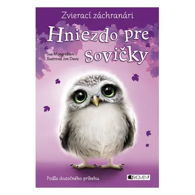 Zvierací záchranári – Hniezdo pre sovičky - Kolektiv