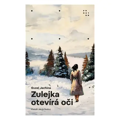 Zulejka otevírá oči, 4. vydání - Guzel Jachina