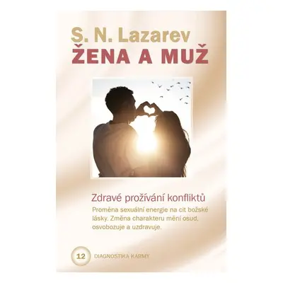 Žena a muž - Sergej N. Lazarev