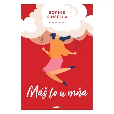 Máš to u mňa - Sophie Kinsella