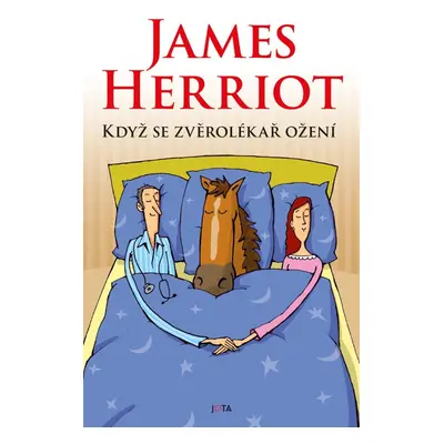 Když se zvěrolékař ožení - James Herriot