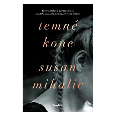 Temné kone - Susan Mihalic