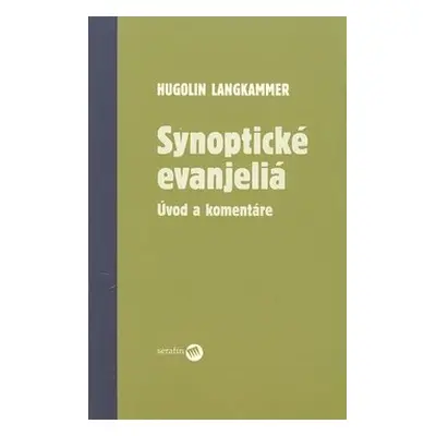 Synoptické evanjeliá - Hugolin Langkammer