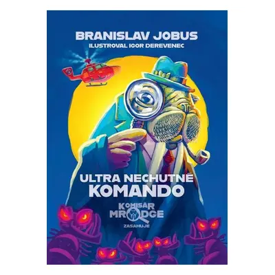 Ultra nechutné komando - Branislav Jobus