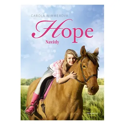 Hope 3: Navždy - Carola Wimmer