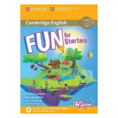 Fun for Starters Student´s Book with Online Activities with Audio - Anne Robinson