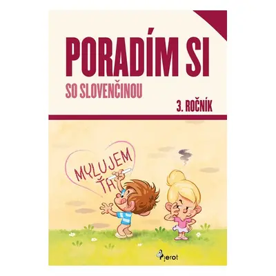 Poradím si so slovenčinou 3. ročník - Petr Šulc