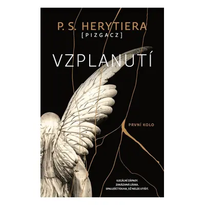 Vzplanutí 1 - První kolo - P. S. Herytiera