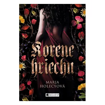 Korene hriechu - Marja Holecyová