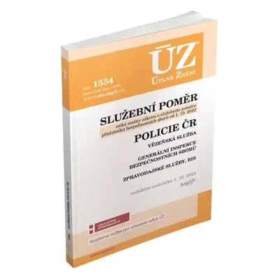 ÚZ 1554 Služební poměr příslušníků bezpečnostních sborů, Policie ČR, Vězeňská služba, BIS, Zprav