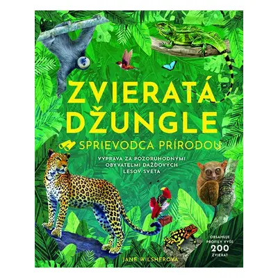 Zvieratá džungle - Jane Wilsherová