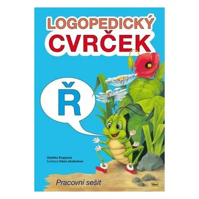 Logopedický Cvrček - Ř, 2. vydání - Zdeňka Koppová