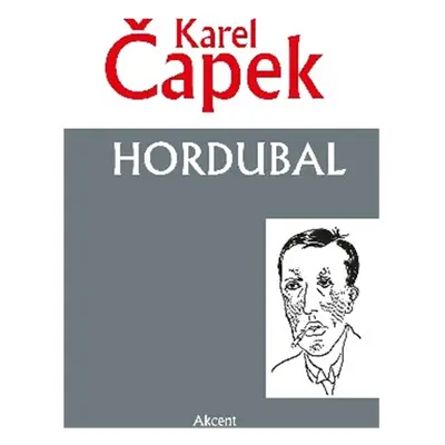 Hordubal, 1. vydání - Karel Čapek