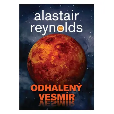 Odhalený vesmír - Alastair Barry Reynolds