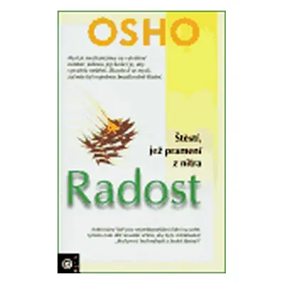 Radost - Štěstí, jež pramení z nitra - Osho