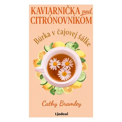 Kaviarnička pod citrónovníkom 2 - Cathy Bramley