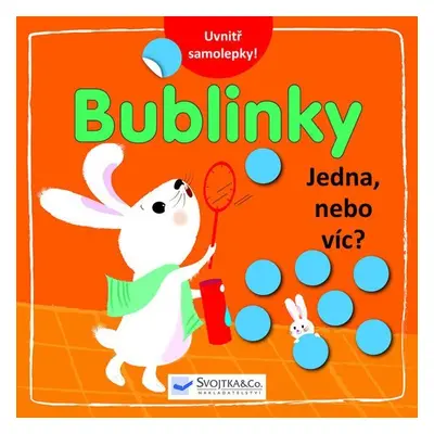 Bublinky - Jedna, nebo víc?