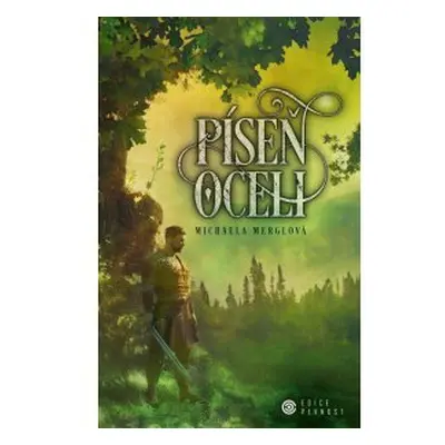 Píseň oceli, 1. vydání - Michaela Merglová