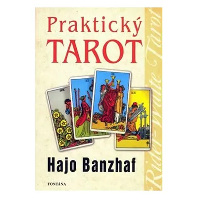 Praktický tarot - Hajo Banzhaf