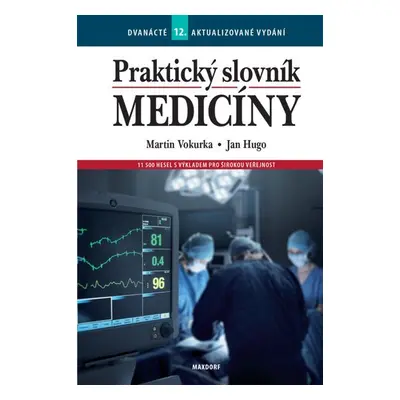 Praktický slovník medicíny - Martin Vokurka