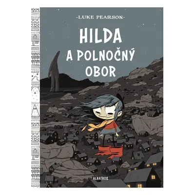 Hilda a polnočný obor - Luke Pearson